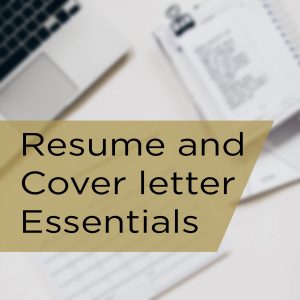 Resume and Cover Letter Essentials