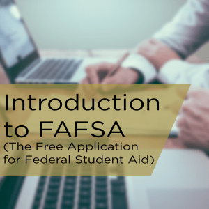Introduction to FAFSA