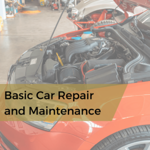 Basic Car Repair & Maintenance
