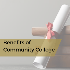 Benefits of Community College