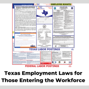 Texas Employment Laws for Those Entering the Workforce