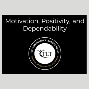 Motivation Positivity and Dependability