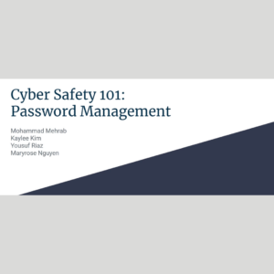 Cyber Safety 101: Password Management