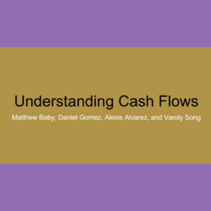 Understanding Cash Flows