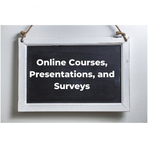 Online Courses, Presentations, and Surveys Online Courses, Presentations, and Surveys